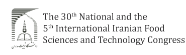 The 30th national and the 5th international iranian food sciences and technology congress